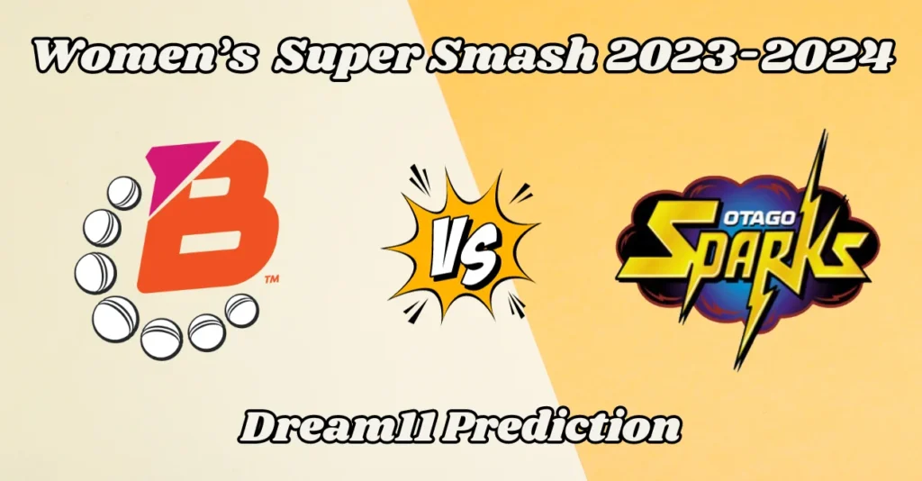 NB-W vs OS-W, Women’s Super Smash 2023-24: Match Prediction, Dream11 Team, Fantasy Tips & Pitch Report