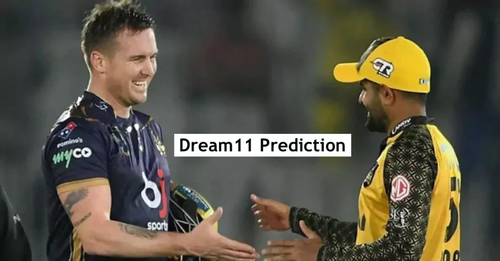 PSL 2024, PES vs QUE: Match Prediction, Dream11 Team, Fantasy Tips & Pitch Report